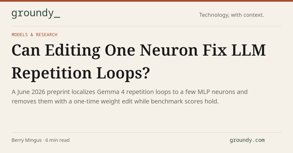 Can Editing One Neuron Fix LLM Repetition Loops? · Groundy