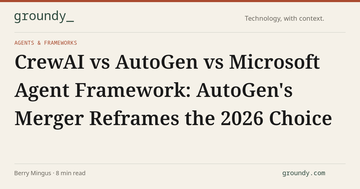 CrewAI vs AutoGen vs Microsoft Agent Framework: AutoGen's Merger ...
