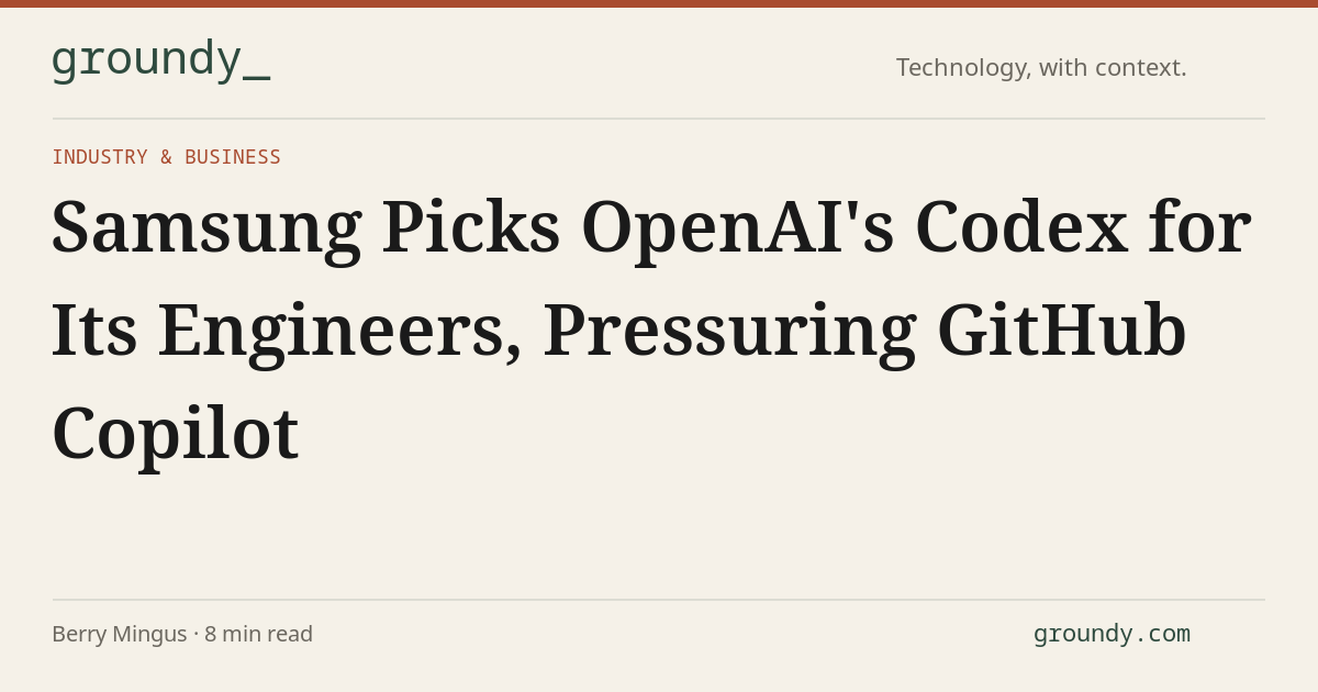 Samsung Picks OpenAI's Codex for Its Engineers, Pressuring GitHub ...