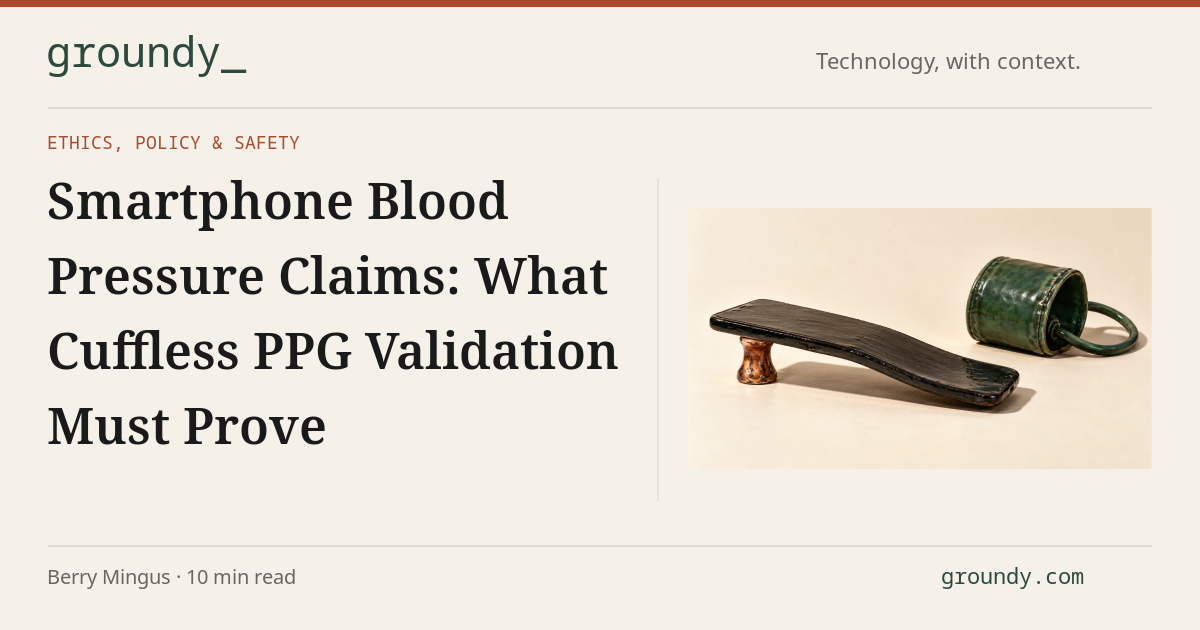 Smartphone Blood Pressure Claims: What Cuffless PPG Validation Must ...